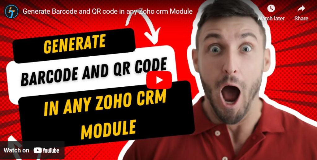 Generate Barcode and QR code in any Zoho crm Module