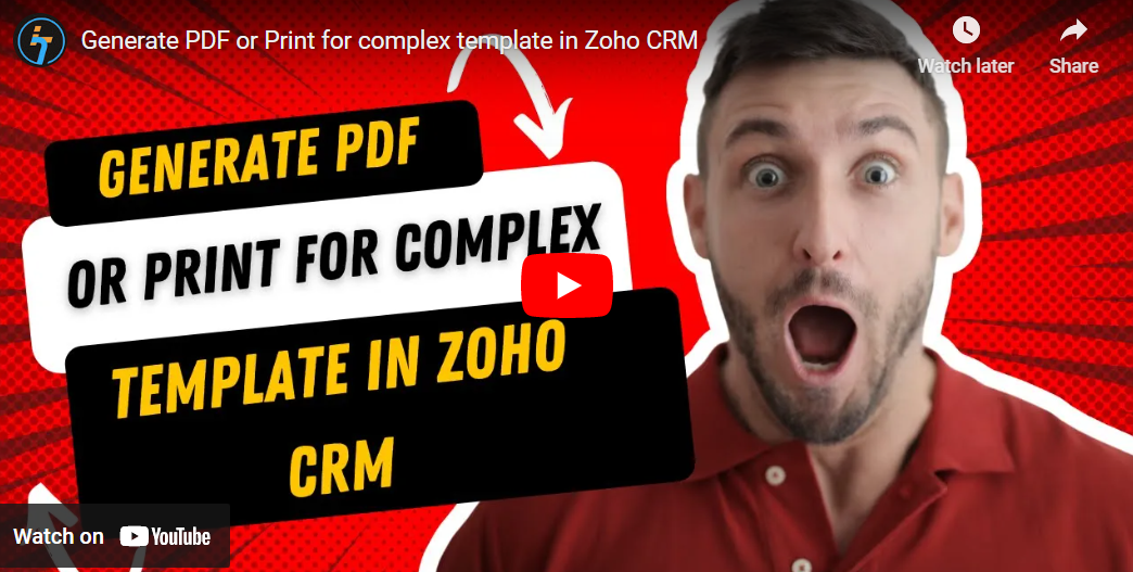 Generate PDF Or Print For Complex Template In Zoho CRM
