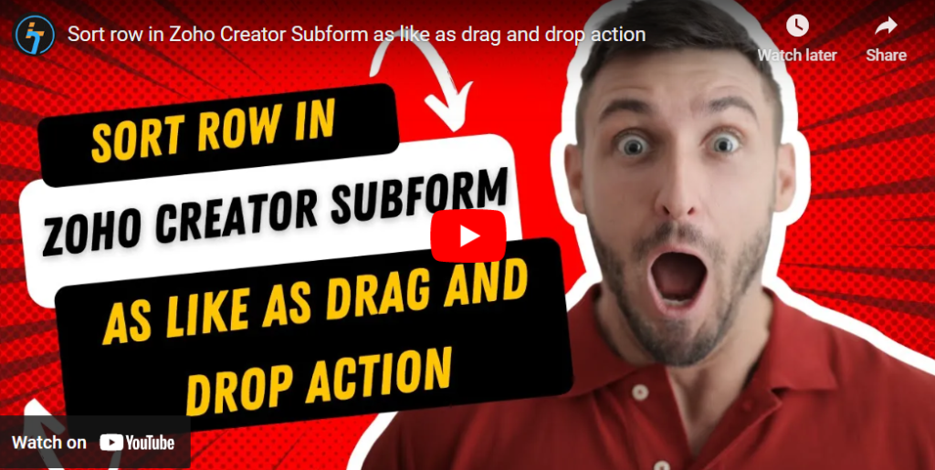 Sort row in Zoho Creator Subform as like as drag and drop action