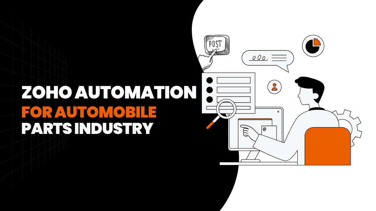 Zoho Automation for Auto mobile Parts Industry